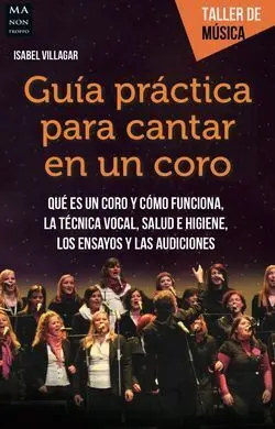 Guia Practica para Cantar en un Coro