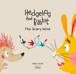 Hedgehog And Rabbit. The Scary Wind