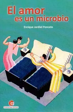 El Amor Es un Microbio