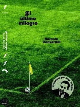 El Ultimo Milagro