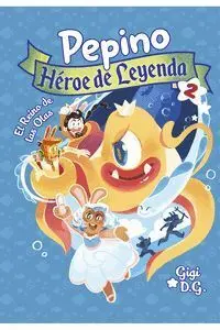 Pepino Heroe de Leyenda 2