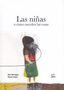 Las Niñas o Como Suceden las Cosas