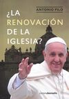 ¿LA RENOVACIÓN DE LA IGLESIA?