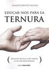 EDUCAR NOS PARA LA TERNURA