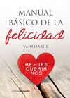MANUAL BASICO DE LA FELICIDAD