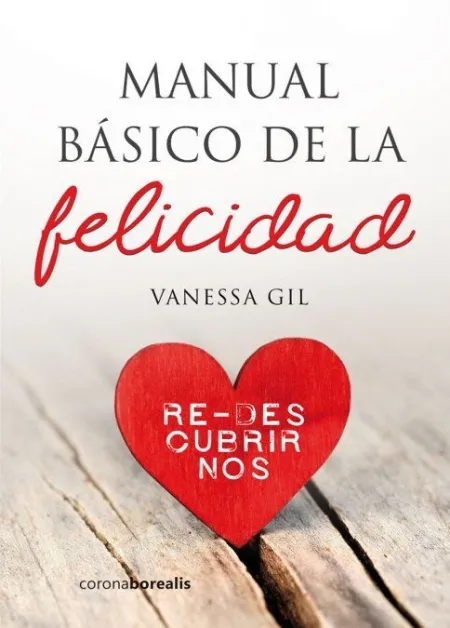 Manual Basico de la Felicidad