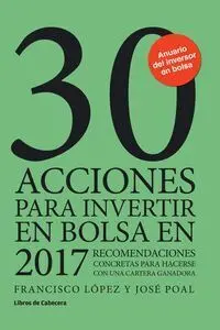 30 Acciones para Invertir en Bolsa en 2017