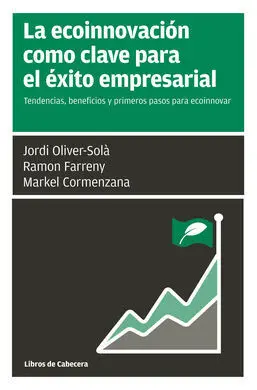 La Ecoinnovación Como Clave para el Éxito Empresarial