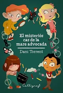 El Misteriós Cas de la Mare Advocada