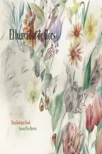 El Banyador de Flors