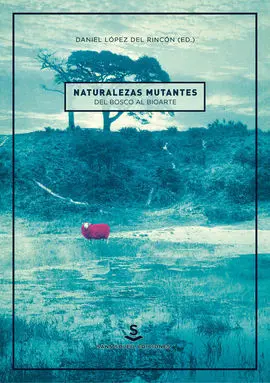 Naturalezas Mutantes