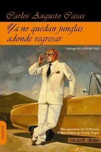 Ya no Quedan Junglas Adonde Regresar
