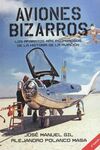 AVIONES BIZARROS (2ªED)