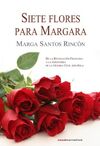 SIETE FLORES PARA MARGARA