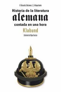 Historia de la Literatura Alemana Contada en una Hora