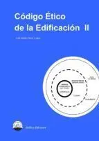 Codigo Etico de la Edificacion Ii