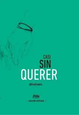 Casi sin Querer