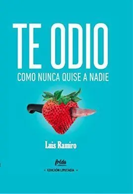 Te Odio Como Nunca Quise a Nadie