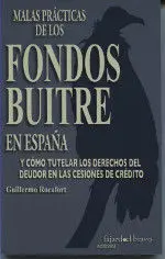 Malas Practicas de los Fondos Buitres en España