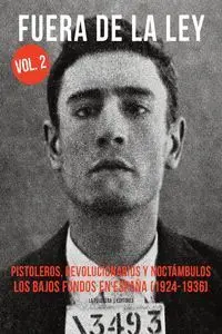 Fuera de la Ley. (Tomo 2)