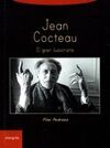 JEAN COCTEAU. EL GRAN ILUSIONISTA
