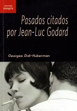 Pasados Citados por Jean-Luc Godard