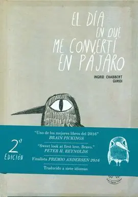 El Dia en que me Converti en Pajaro (2ª Edicion)
