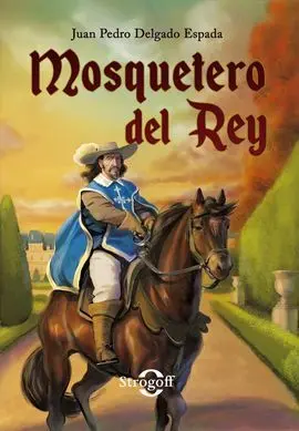 Mosquetero del Rey