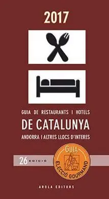 2017 Guia Eleccio Gourmand Restaurants Hotels Cata