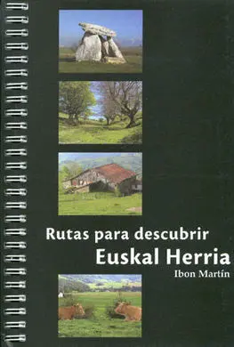 50 Mejores Rutas para Descubrir Euskal Herria