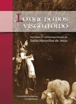 Lo que Hemos Visto y Oido