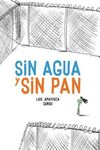 SIN AGUA Y SIN PAN (VERSIÓN LATINA)