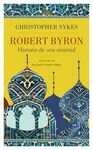 ROBERT BYRON. HISTORIA DE UNA AMISTAD