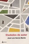 CIUDADES DE AUTOR