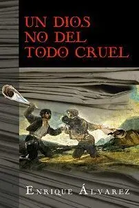 Un Dios no del Todo Cruel