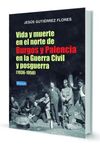 VIDA Y MUERTE EN EL NORTE DE BURGOS Y PALENCIA EN LA GUERRA CIVIL Y POSGUERRA