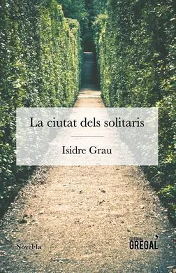 La Ciutat Dels Solitaris