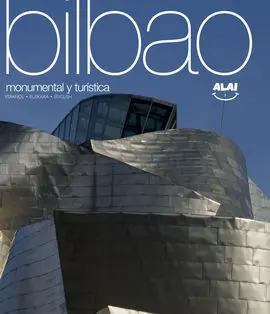 Bilbao - Monumental y Turistica (Esp/Eus/Ing)