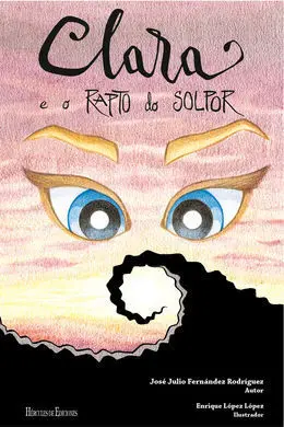 Clara e o Rapto Do Solpor