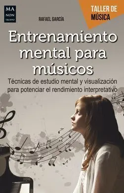Entrenamiento Mental para Musicos