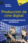 PRODUCCION DE CINE DIGITAL