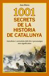 1001 SECRETS DE LA HISTÒRIA DE CATALUNYA