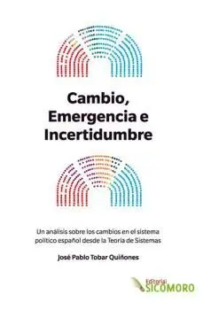 Cambio, Emergencia e Incertidumbre