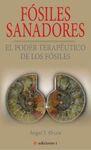 FÓSILES SANADORES. EL PODER TERAPEUTICO DE LOS FOSILES