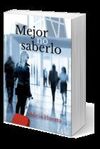 MEJOR NO SABERLO