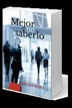 Mejor no Saberlo