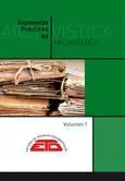 Supuestos Prácticos de Archivística. 3 Volúmenes