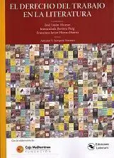 El Derecho del Trabajo en la Literatura