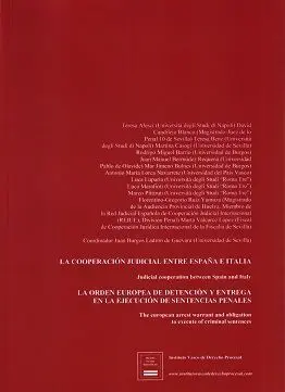 La Cooperación Judicial entre España e Italia. La Orden Europea de Detención y e