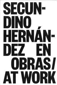 Secundino Hernández en Obras/At Work